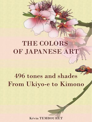 cover image of The colours of Japanese art--496 tones and shades